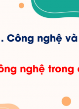 Bài 1 Công nghệ trong đời sống